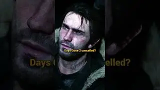 Why Days Gone 2 Was Cancelled!
