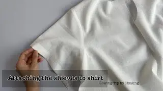 Attaching the sleeves to shirt