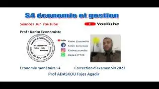 Economie monétaire et financière S4 Correction d'examen SN 2023 Prof Adaskou Fsjes Agadir