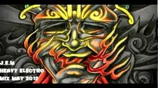 Heavy Electro Mix May 2012 - J.E.M