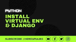 How to install Django in virtual environment | 