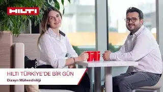 Hilti Türkiye - Dizayn Mühendisi ile Bir Gün