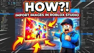 How To Import Images In Roblox Studio FAST!