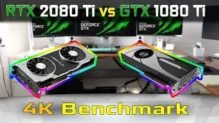 4K Benchmark GeForce RTX 2080 Ti vs GTX 1080 Ti Gaming Comparison