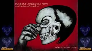THE BLOOD SCREAMS YOUR NAME [the 7th single from Leviathan, 2023]