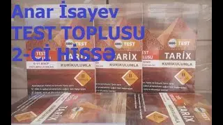 Anar İsayev - Tarix fənni TEST TOPLUSU - 2-ci hissə cavabları