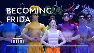 Becoming Frida - The making of the ballet Frida (episode 4)