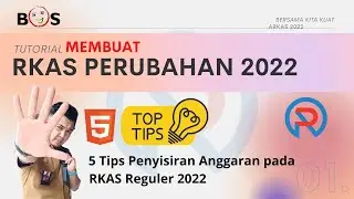 Tutorial Membuat RKAS PERUBAHAN 2022 pada ARKAS 3.3 dan 5 TIPS penyisiran Anggaran RKAS (PART 1)