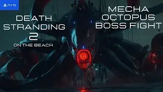 DEATH STRANDING 2 ON THE BEACH | How to defeat MECHA OCTOPUS BOSS FIGHT!