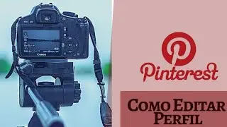 Como editar Perfil Pinterest