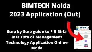 BIMTECH Noida Admission 2023 Application (Out)- How to Fill BIMTECH  Application Form Online Mode