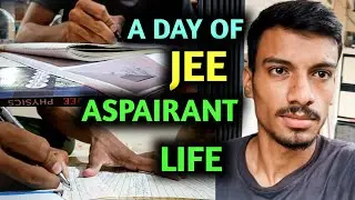 A DAY OF JEE ASPIRANT LIFE || IIT JEE  VLOGS || JEEPREPVLOG || STUDY VLOG || PW