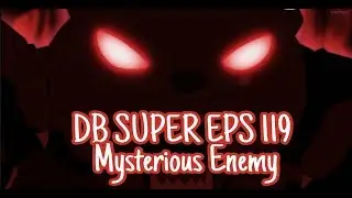DB SUPER EPS 119 - The enemy of mystery