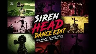 Siren Head Dance Edit ⚡ THE SOUND NEVER STOPS