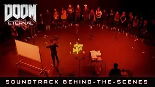 DOOM Eternal - Soundtrack Behind the Scenes