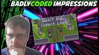 Does Exactly What It Says On The Tin! | Don't Die, Collect Loot First Impressions