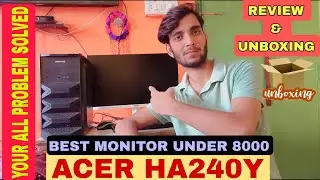 acer h240y (hao) 23.8 inch monitor full review and unboxing (with sound and game tasting ,overview)