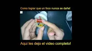 Como lograr que un foco led nunca se dañe!