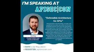 Defensible Architecture for APIs with Jon King