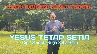LAGU ROHANI SAAT TEDUH: 