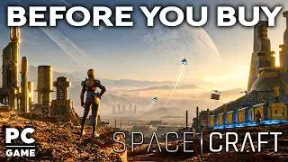 SpaceCraft - Before You Buy
