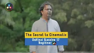 The Secret to Cinematic Ep- 02 I Color Grading Davinci Resolve 17 Tips for Beginners I 2022