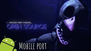 FNAF 2: OPEN SOURCE Android (Link in description)