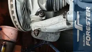 Замена шаровых опор на Subaru Forester (SF, SG, SH)
