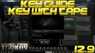 Escape From Tarkov - Key Guide - Key With Tape (Tape Key) (12.9)