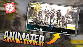 How To Make Animated Gaming Overlay In Kinemaster