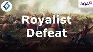 Royalist Defeat | AQA A Level History