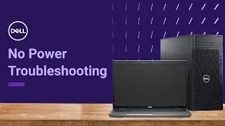 No Power Troubleshooting Dell (Official Dell Tech Support)
