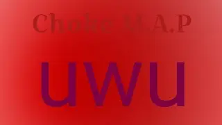 (CANCELLED) - Choke M.A.P