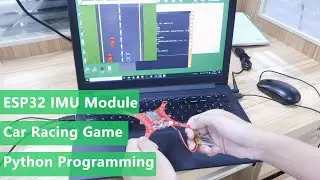 ESP32 IMU Module WiFi Project - Car Racing Game