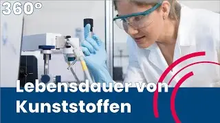 360° Wissenschaft: Lebensdauer von Kunststoffen vorhersagen [Reupload]