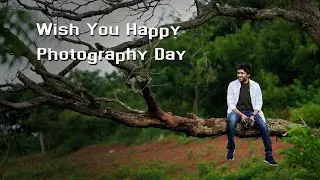 Happy World Photography Day | Photriya Venky