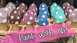 LET'S PAINT! Come Paint With Us!