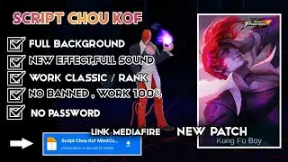 Script Skin Chou KOF Terbaru Full Effect No Password New Patch | Script Skin MLBB Link MediaFire