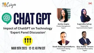 ChatGPT Expert Panel Discussion - Impact of ChatGPT on Technology.