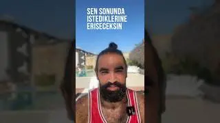 Sen sonunda istediklerine erişeceksin