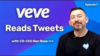 VeVe CO-CEO Ben Rose Reads Tweets!