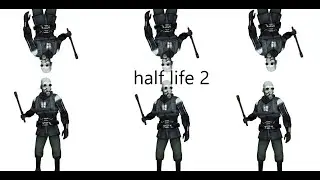 Playing Half Life 2 for the first time