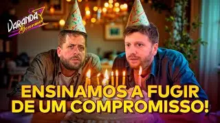 AS PIORES DESCULPAS PARA FUGIR DE UM COMPROMISSO! | VARANDA GOURMET #13