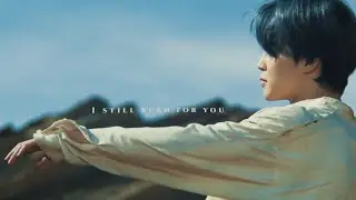 bts // I still burn for you