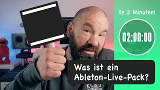 Was ist ein Ableton-Live-Pack? - Ableton in 2 Minuten