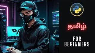 Python for Beginners explain தமிழ் | hack with rohit | 2024