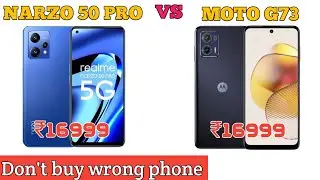 MOTO G73 VS REALME NARZO 50 PRO // WHICH ONE IS THE BEST