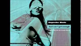Depeche Mode - Just Can't Get Enough (Electro Mix Jet Set Groove Remix)