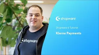 Klarna Payments (Shopware 6 Tutorial)