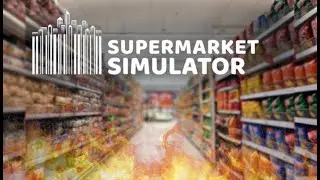 Supermarket Simulator - Part 4